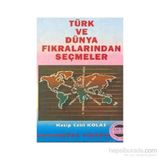 DÜNYA VE TÜRK FIKRALARINDAN SEÇMELER - HASIP CELIL KOLAS