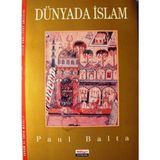 Dünyada Islam - Paul Balta