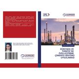DÜNYADA VE TÜRKİYE’DE ÖZELLEŞTİRME ÇİMENTO SEKTÖRÜ UYGULAMASI