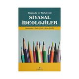 DÜNYADA VE TÜRKIYE'DE SIYASAL İDEOLOJILER - ÖMER ÇAHA;BICAN ŞAHIN