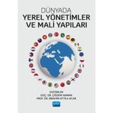 Dünyada Yerel Yönetimler ve Mali Yapıları / Çiğdem Akman / Nobel Akademik Yayıncılık / 9786254069352