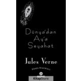 Dünya’dan Ay’a Seyahat - Jules Verne