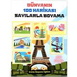 Dünyanın 100 Harikası Sayılarla Boyama Kitabı