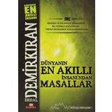 Dünyanın En Akıllı İnsanı’ndan Masallar - Erdal Demirkıran