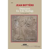 Dünyanın En Eski Mutfağı - Jean Bottero