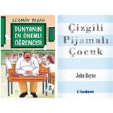 Dünyanın En Önemli Öğrencisi - Şermin Yaşar ve Çizgili Pijamalı Çocuk - John Boyne