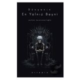 Dünyanın En Yalnız Beyni - Serkan Karaismailoğlu