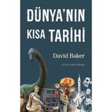 Dünya’nın Kısa Tarihi - David Baker
