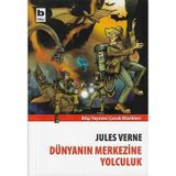 Dünyanın Merkezine Yolculuk Jules Verne Bilgi Yayınevi - Yeni Kitap