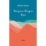 Dünyanın Rengine Koşu Adem Yazıcı