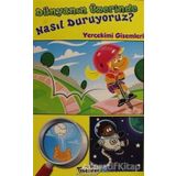 Dünyanın Üzerinde Nasıl Duruyoruz - Amy Hansen - Teleskop Popüler Bilim Yayınları