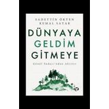 Dünyaya Geldim Gitmeye - Kemal Sayar