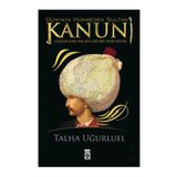 DÜNYAYA HÜKMEDEN SULTAN KANUNI - TALHA UĞURLUEL