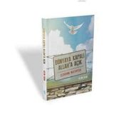 Dünyaya Kapalı Allah'a Açık - Selim Uğur