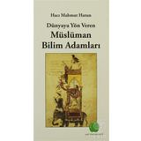 DÜNYAYA YÖN VEREN MÜSLÜMAN BILIM ADAMLARI - HACI MAHMUT HATUN