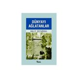 DÜNYAYI AĞLATANLAR - HALIT ERTUĞRUL