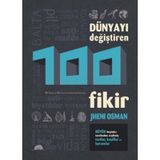 DÜNYAYI DEĞIŞTIREN 100 FIKIR - JHENI OSMAN