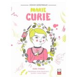 Dünyayı Değiştirenler Marie Curie - Isabel Thomas