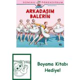 Dünyayı Öğreniyorum – Arkadaşım Balerin + Boyama Kitabı