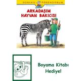 Dünyayı Öğreniyorum – Arkadaşım Hayvan Bakıcısı + Boyama Kitabı