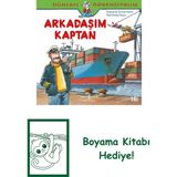 Dünyayı Öğreniyorum – Arkadaşım Kaptan + Boyama Kitabı
