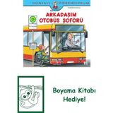 Dünyayı Öğreniyorum – Arkadaşım Otobüs Şoförü + Boyama Kitabı