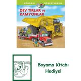 Dünyayı Öğreniyorum Dev Tırlar ve Kamyonlar + Boyama Kitabı