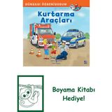 Dünyayı Öğreniyorum – Kurtarma Araçları + Boyama Kitabı