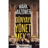 Dünyayı Yönetmek - Mark Mazower