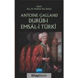 Durûb-ı Emsal-i Türkî - Antoine Galland