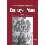 Durmayan Adam - B. Sadık Albayrak Tahir Şilkan Özden Kızılelma