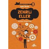 Düş Değirmeni Kitaplığı Hikaye Anahtarcısı 03 - Zehirli Eller