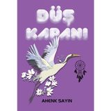 Düş Kapanı - Ahenk Sayın