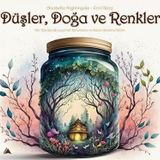 Düşler Doğa ve Renkler Kuzey Yayınları