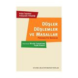 DÜŞLER DÜŞLEMLER VE MASALLAR PSIKANALITIK BAKIŞLAR - NİLGÜN TAŞKINTUNA;YEŞİM KORKUT