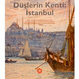 Düşlerin Kenti İstanbul Pera Müzesi Yayınları
