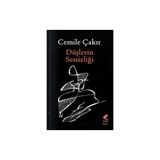 Düşlerin Sessizliği - Cemile Çakır