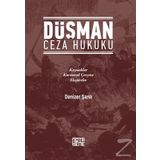 Düşman Ceza Hukuku - Denizer Şanlı