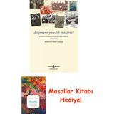 Düşmanı Yendik Nazime !: Yunus Nadi’den Eşine Mektuplar (1914-1934) + Masallar Kitabı - Hayır