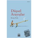 Düşsel Arayışlar - Recep Örek