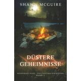 Düstere Geheimnisse: Whispering Pines – Das Flüstern der Kiefern Band 3