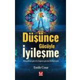 Düşünce Gücüyle İyileşme - Emile Coue