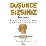 Düşünce Sizsiniz / Prof. Dr. İsmail Hakkı Aydın