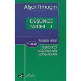 DÜŞÜNCE TARIHI 1 GEREKÇİ DÜŞÜNCENIN KAYNAKLARI - AŞFAR TİMUÇİN