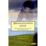 DÜŞÜNCELERİNİZİN GÜCÜ BİLİNÇALTI GÜÇ MERKEZLERINE YÖNELİK PRATIK UYGULAMA KİTABI - CARNA ZACHARIAS;ERHARD F. FREITAG