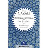 Düşünme, Konuşma ve Söz Üzerine - İmamı Gazali