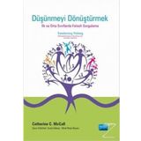 Düşünmeyi Dönüştürmek - Catherine C. McCall