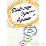 Düşünmeyi Öğrenme ve Öğretme - Zehra İpşiroğlu