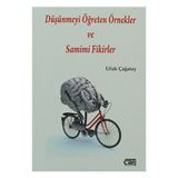 Düşünmeyi Öğreten Örnekler ve Samimi Fikirler - Ufuk Çağatay