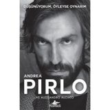 Düşünüyorum, Öyleyse Oynarım - Andrea Pirlo Alessandro Alciato